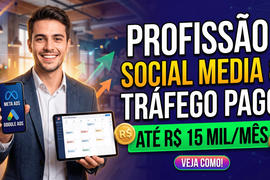 Profissão de Social Media e Tráfego Pago Pode Ganhar Até 15 Mil por Mês: Entenda Como